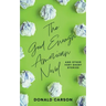 The Good Enough American Novel