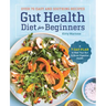 Gut Health Diet for Beginners: A 7-Day Plan to Heal Your Gut and Boost Digestive Health