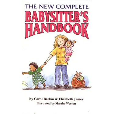 The New Complete Babysitter's Handbook