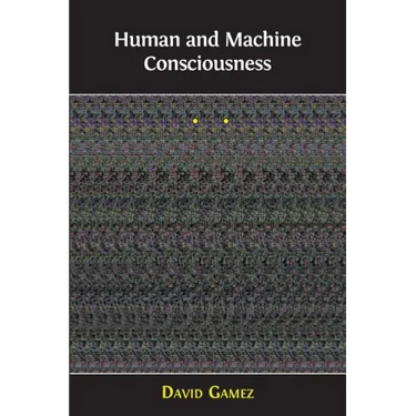 Human and Machine Consciousness