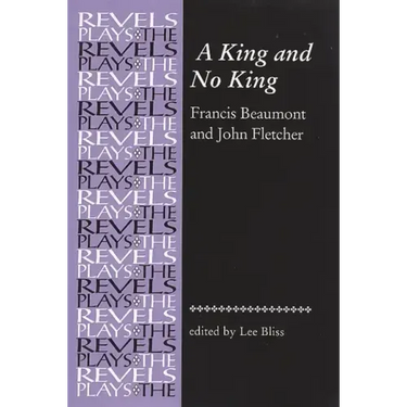 A King and No King: Beaumont and Fletcher