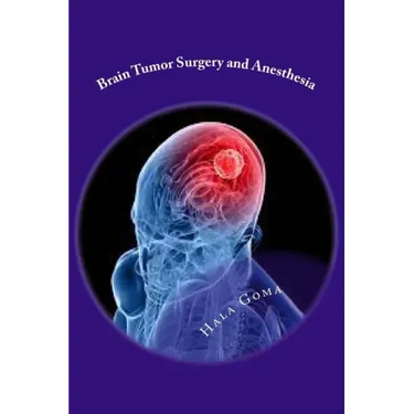 Brain Tumor Surgery and Anesthesia
