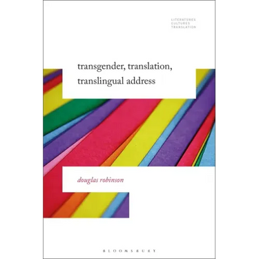 Transgender, Translation, Translingual Address
