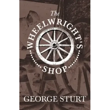The Wheelwright's Shop