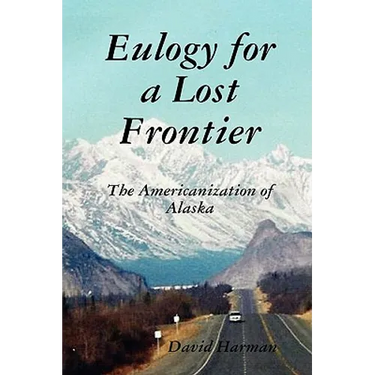 Eulogy for a Lost Frontier (Paperback)