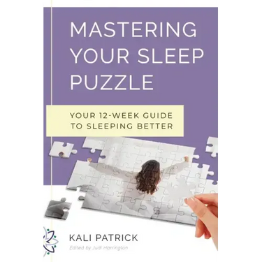 Mastering Your Sleep Puzzle: Your 12-Week Guide to Sleeping Better