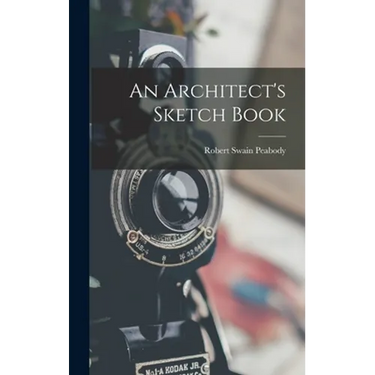 An Architect's Sketch Book