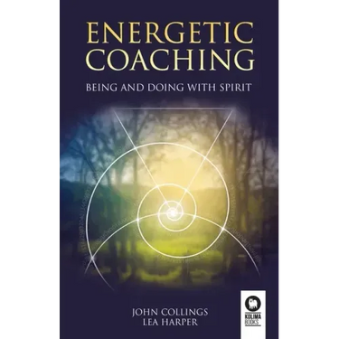Energetic coaching: Being and Doing with Spirit