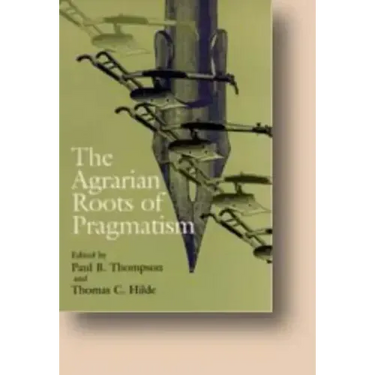 The Agrarian Roots of Pragmatism: The Failure of Long-Term Care