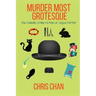 Murder Most Grotesque: The Comedic Crime Fiction of Joyce Porter