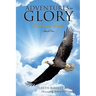 Adventures in Glory--Overcomer Series, Book One
