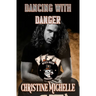 Dancing With Danger