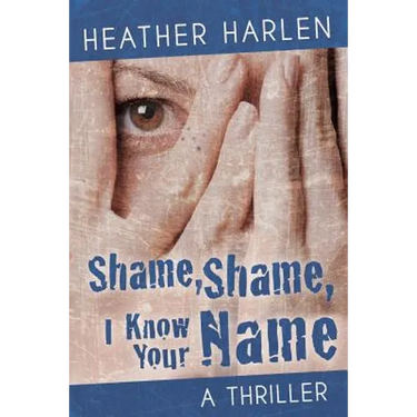 Shame, Shame, I Know Your Name