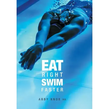 Eat Right, Swim Faster: Nutrition for Maximum Performance