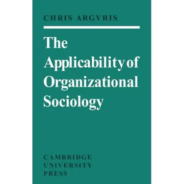 The Applicability of Organizational Sociology