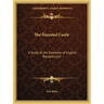 The Haunted Castle: A Study of the Elements of English Romanticism