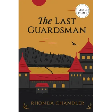 The Last Guardsman (Large Print Edition)