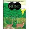 On the Hunt: A Children's Hunting Quiet Activity Book