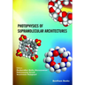 Photophysics of Supramolecular Architectures