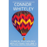Clinical Psychology Reflections Volume 5: Thoughts On Clinical Psychology, Psychotherapy And Mental Health