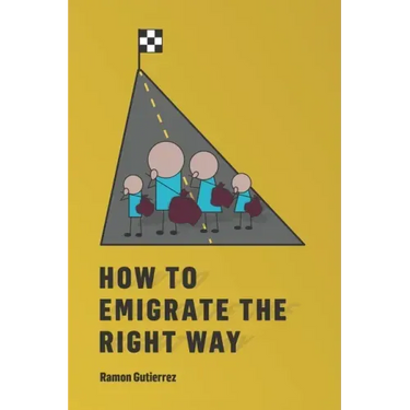 How to Emigrate the Right Way