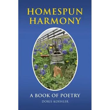 Homespun Harmony: A book of poetry