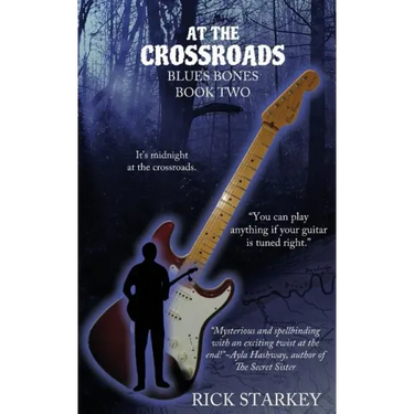 At the Crossroads: Blues Bones Book Two