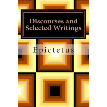 Discourses and Selected Writings
