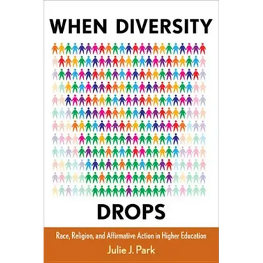 When Diversity Drops: Race, Religion, and Affirmative Action in Higher Education