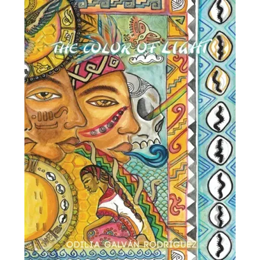 The Color of Light: Poems for the Mexica and Orisha Energies