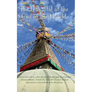 The Hospital at the End of the World