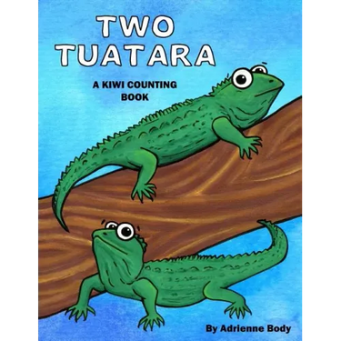 Two Tuatara: A Kiwi Counting Book