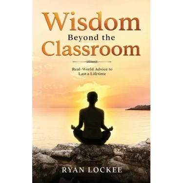 Wisdom Beyond the Classroom
