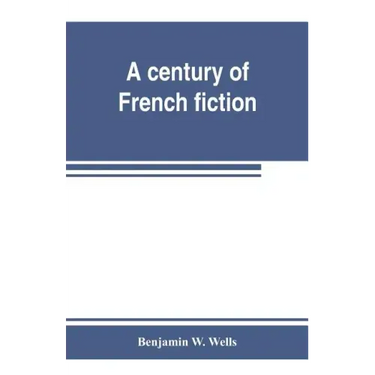 A century of French fiction