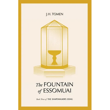 The Fountain of Essomuai: Book III of the Shapewalker's Song