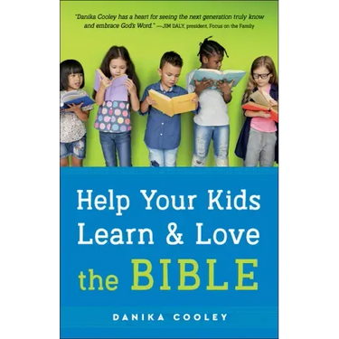 Help Your Kids Learn and Love the Bible