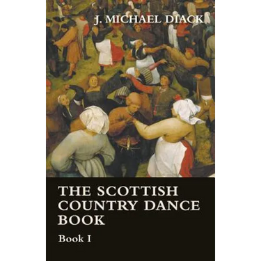 The Scottish Country Dance Book - Book I
