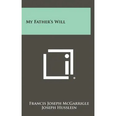 My Father's Will
