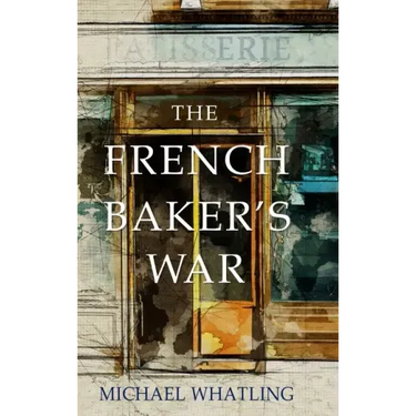 The French Baker's War