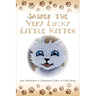 Jasper The Very Lucky Little Kitten: (kids books ages 2-8 ) (Animal bedtime story preschool picture book)