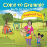 Come to Grammie: Can We Go to the Park