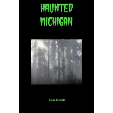 Haunted Michigan