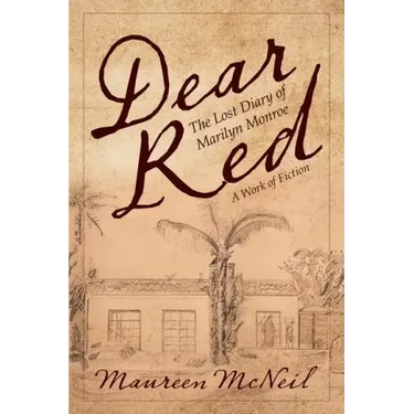 Dear Red: The Lost Diary of Marilyn Monroe