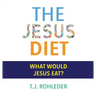 The Jesus Diet