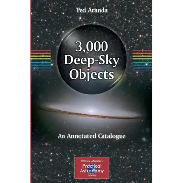 3,000 Deep-Sky Objects: An Annotated Catalogue