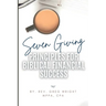 Seven Giving Principles For Biblical Financial Success: 7g
