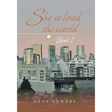She so Loved the World...: Book 1