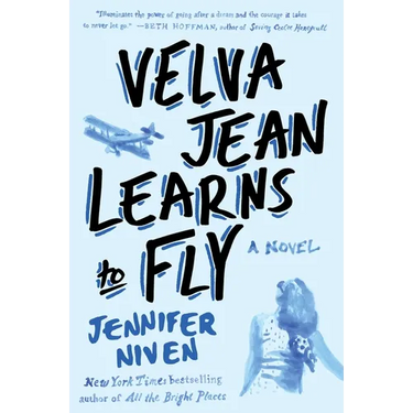 Velva Jean Learns to Fly: Book 2 in the Velva Jean series