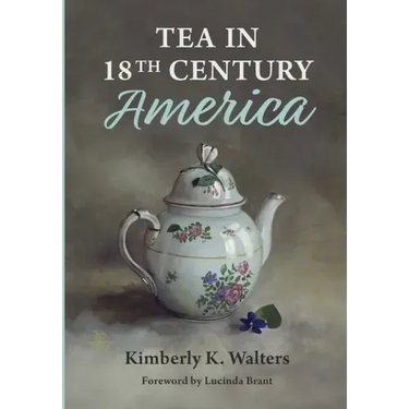 Tea in 18th Century America