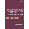Ressourcement Theology: A Sourcebook